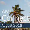AMI Connect - August 2016